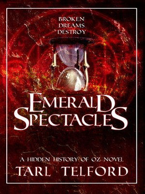 cover image of Emerald Spectacles (The Hidden History of Oz, Book Three)